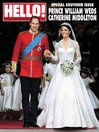 Image de couverture de Hello! Magazine Special Issue- ROYAL WEDDING Anniversary: Prince William and Catherine Middleton Wedding Special